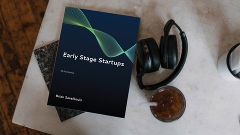 60 Day Startup: Early-Stage  Startups 2353e66067e8c86acb22bcbbaefa1d5e