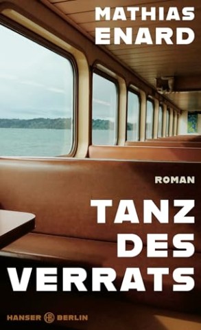 Cover: Enard, Mathias - Tanz des Verrats