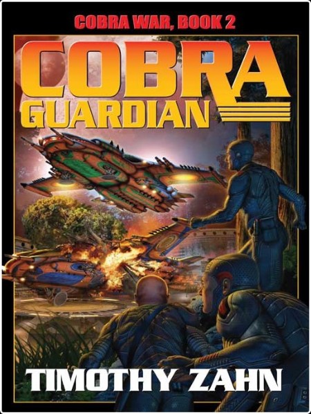 [sci-fi] Cobra Guardian, Cobra War (02) by Timothy Zahn