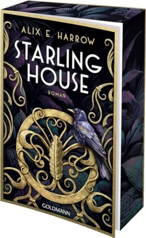 Harrow, Alix E. - Starling House