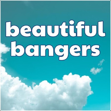 Various Artists - beautiful bangers (2024) Mp3 320kbps