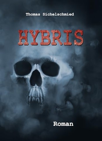 Cover: Thomas Sichelschmied - Hybris