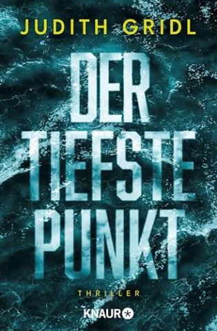 Cover: Gridl, Judith - Der tiefste Punkt