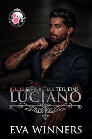 Eva Winners - Luciano : Lovers-to-Enemies-to-Lovers Mafia Liebesroman