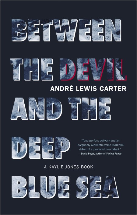 [fiction] Between the Devil and the Deep by Andre Lewis Carter