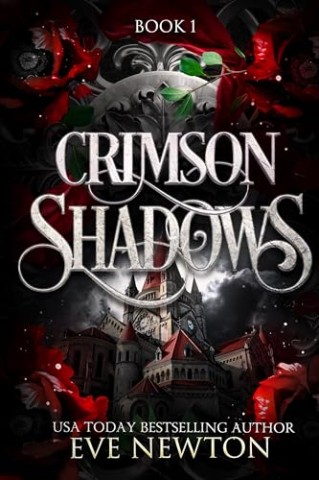 Cover: Eve Newton - Crimson Shadows: (Deutsch) Paranormal Reverse Harem Academy
