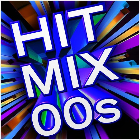 Various Artists - Hit Mix 00's (2024) Mp3 320kbps