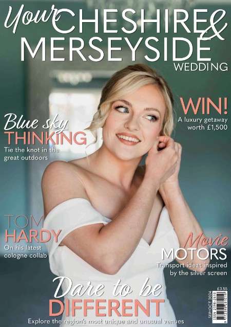 Your Cheshire & Merseyside Wedding - September-October 2024