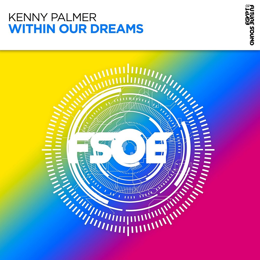 Kenny Palmer - Within Our Dreams (2024)