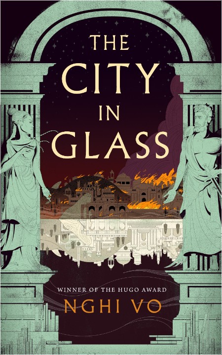 [fantasy] The City in Glass by Nghi Vo