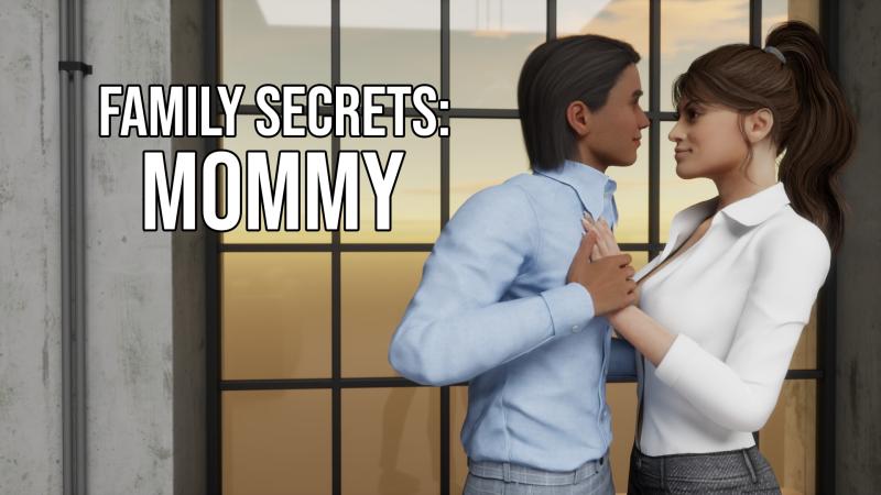 Family Secrets: Mommy - Version 1.0 by 74games Porn Game