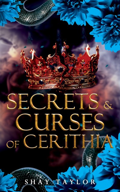 Secrets & Curses of Cerithia - Shay Taylor