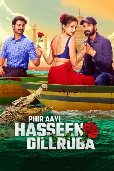 Phir Aayi Hasseen Dillruba (2024) 2160p NF WEB-DL DDP5 1 Atmos H 265-HHWEB Bc46f0681049d8c38a3beb8824b40d06