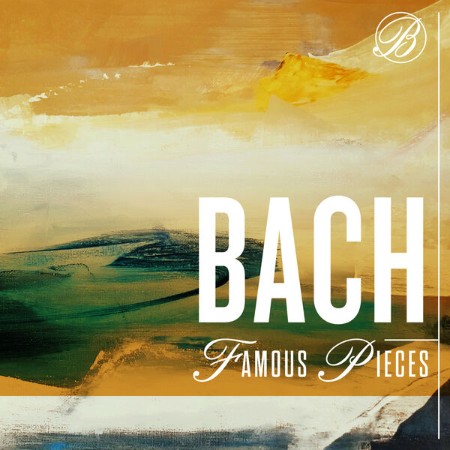 VA - Bach Famous Pieces 2024