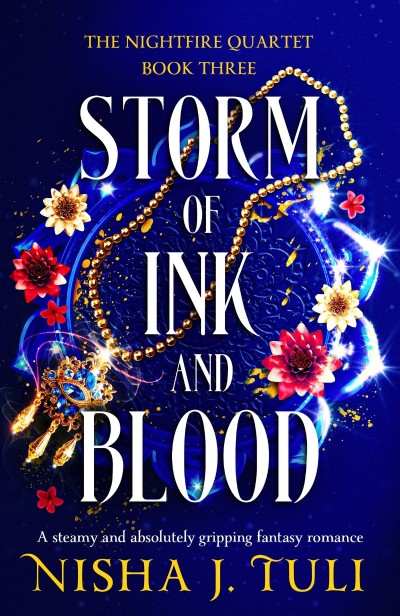 Storm of Ink and Blood: A steamy and absolutely gripping fantasy romance - Nisha J... F2ce3ae61305e958633f1f6b911b6a12