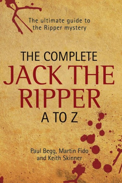 The Complete and Essential Jack the Ripper - Paul Begg E48f50c3093ff623c95b9f844109a125