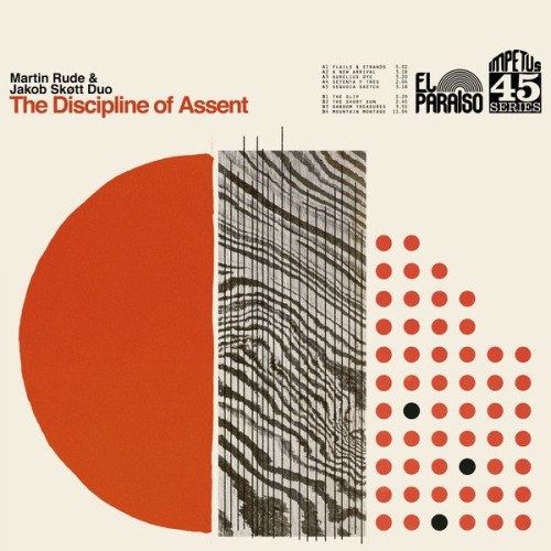 Martin Rude & Jakob Sk&#248;tt Duo - The Discipline of Assent (2020) Lossless