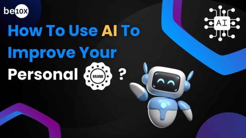 Ai-Powered Personal Branding  Build Your Brand With Ai Tools