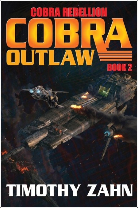 [sci-fi] Cobra Outlaw, Cobra Rebellion (02) by Timothy Zahn