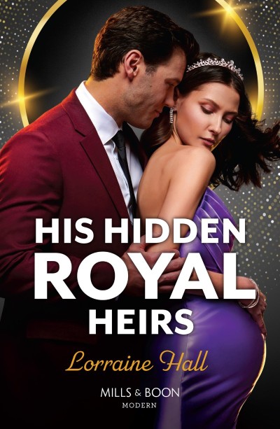 His Hidden Royal Heirs - Lorraine Hall