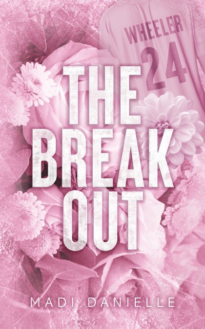 The Break Out - Madi Danielle 9a30de47d80862b49e1d5decea4d89d1