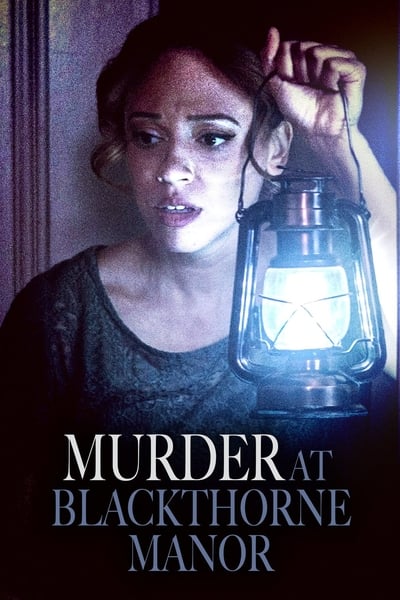 Murder at Blackthorne Manor (2023) 720p AMZN WEB-DL DDP2 0 H 264-ZdS 679f6865e08e4e0a1c1c48de35b23aed