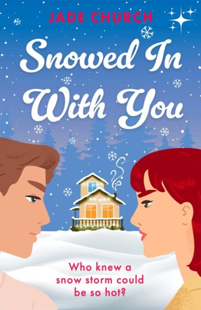 Snowed In With You: a must-read brother's best friend