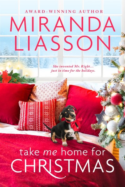 Take Me Home for Christmas - Miranda Liasson 899bf115caf8b5ddd66664b02677b0f5