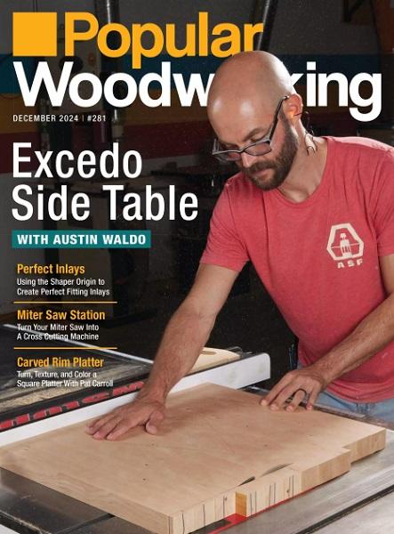 Popular Woodworking №281 (November/December 2024)