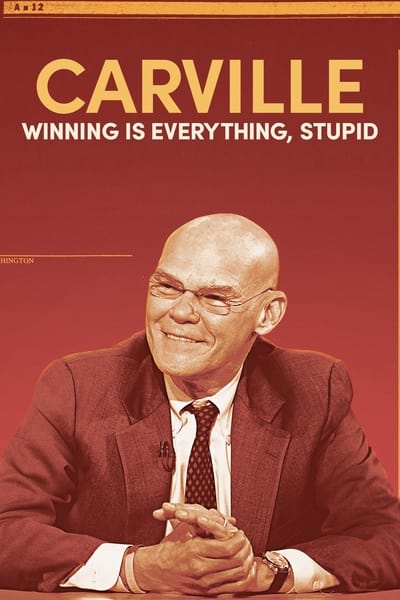 Carville Winning Is Everything Stupid (2024) 1080p WEBRip x264-BAE 6147b8536ecad5eb5bf75e06b1dcf442