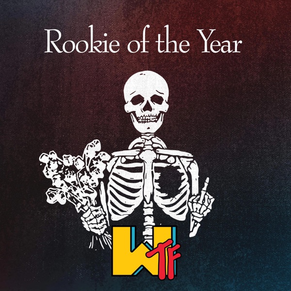 Rookie of the Year - WTF (2024)