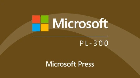 Microsoft Power BI Data Analyst Associate (PL-300) Cert Prep by Microsoft Press