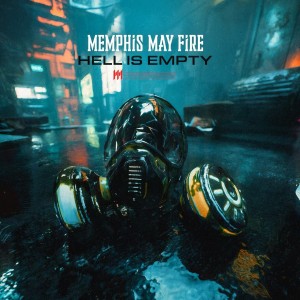 Memphis May Fire - Hell Is Empty [Single] (2024)