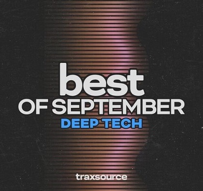 Traxsource Top 100 Deep Tech Of September 2024