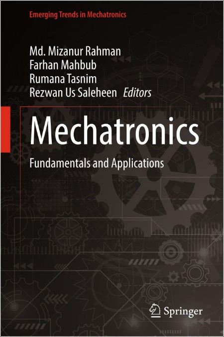 Rahman M  Mechatronics  Fundamentals and Applications 2024