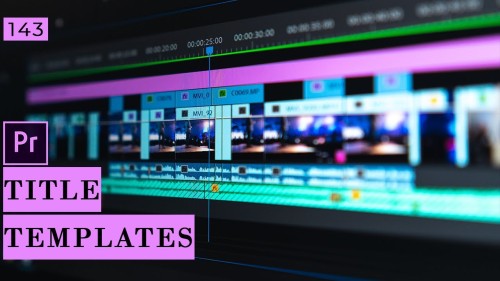 From Video Editor To Templates Author Premiere Pro