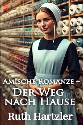 Cover: Ruth Hartzler - Der Weg nach Hause