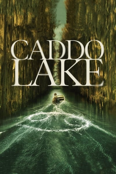 Caddo Lake (2024) 720p AMZN WEBRip x264-LAMA F954a9a3de45c6b6fbd4c7ad0b7e2b20