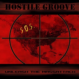 Hostile Groove - Unleash The Massattack (2003)