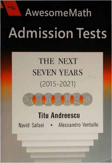 Andreescu T  AwesomeMath Admission Tests  The Nest Seven Years 2022