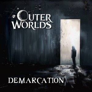 Outer Worlds - Demarcation (EP) (2024)