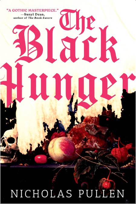 [horror] The Black Hunger by Nicholas Pullen