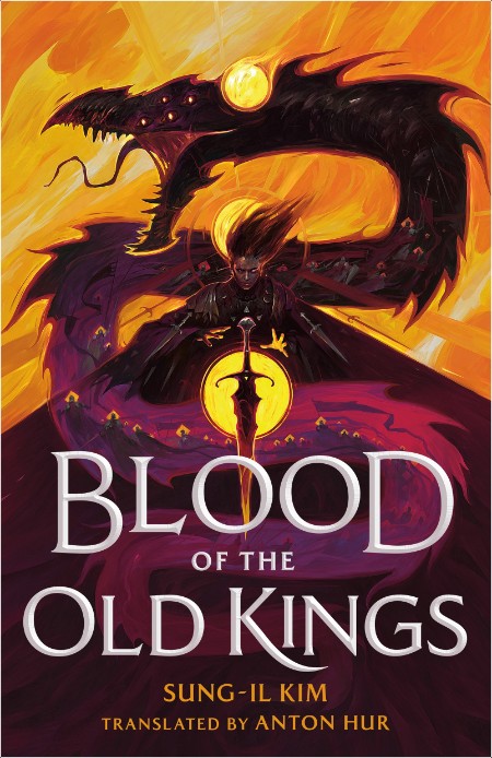 [fantasy] Blood of the Old Kings by Sung-il Kim