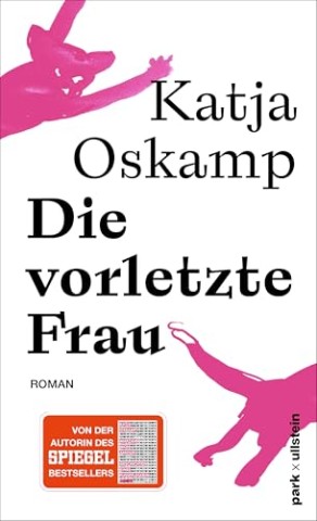 Cover: Oskamp, Katja - Die vorletzte Frau