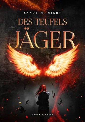 Sandy M. Night - Des Teufels J&auml;ger (Teufelstrilogie 1)