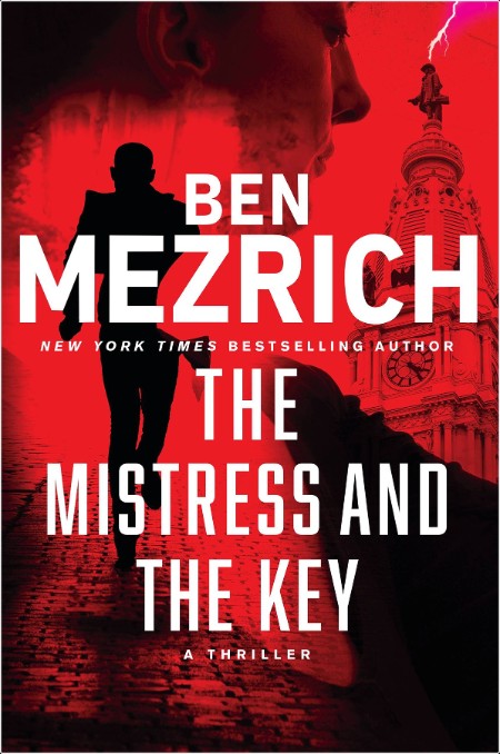 [crime-thriller] The Mistress and the Key by Ben Mezrich