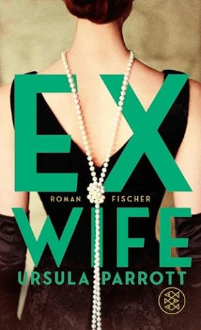Cover: Parrott, Ursula - Ex-Wife