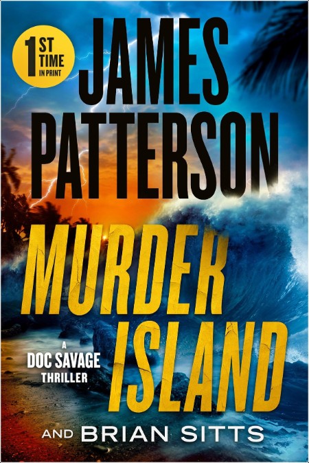 [crime-thriller] Murder Island, Doc Savage (02) by James Patterson, Brian Sitts