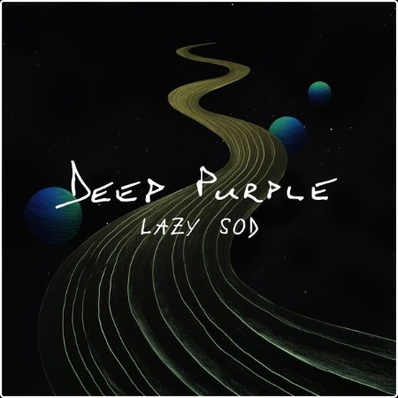 Deep Purple - Lazy Sod (Live) (2024) [24Bit-48kHz] FLAC