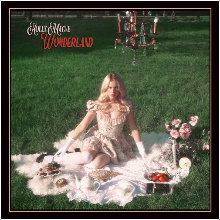 Holly Macve - Wonderland (2024) [16Bit-44 1kHz] FLAC